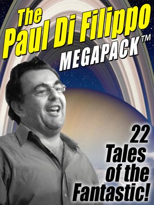 cover image of The Paul Di Filippo Megapack
